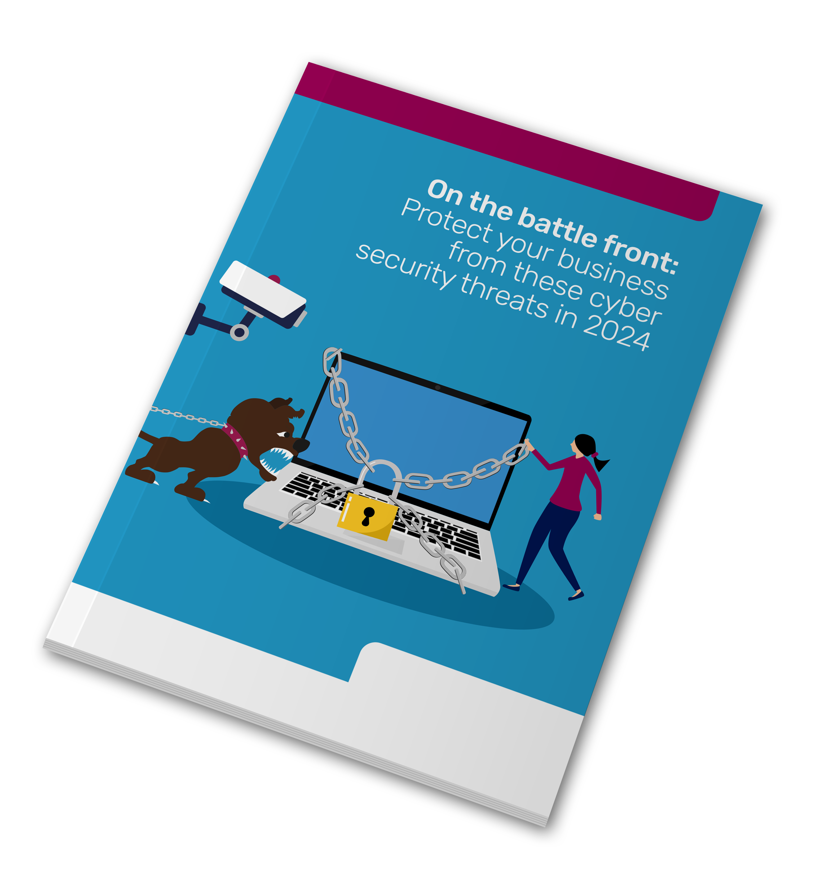 Your 2024 cyber security considerations Your 2024 cyber security considerations