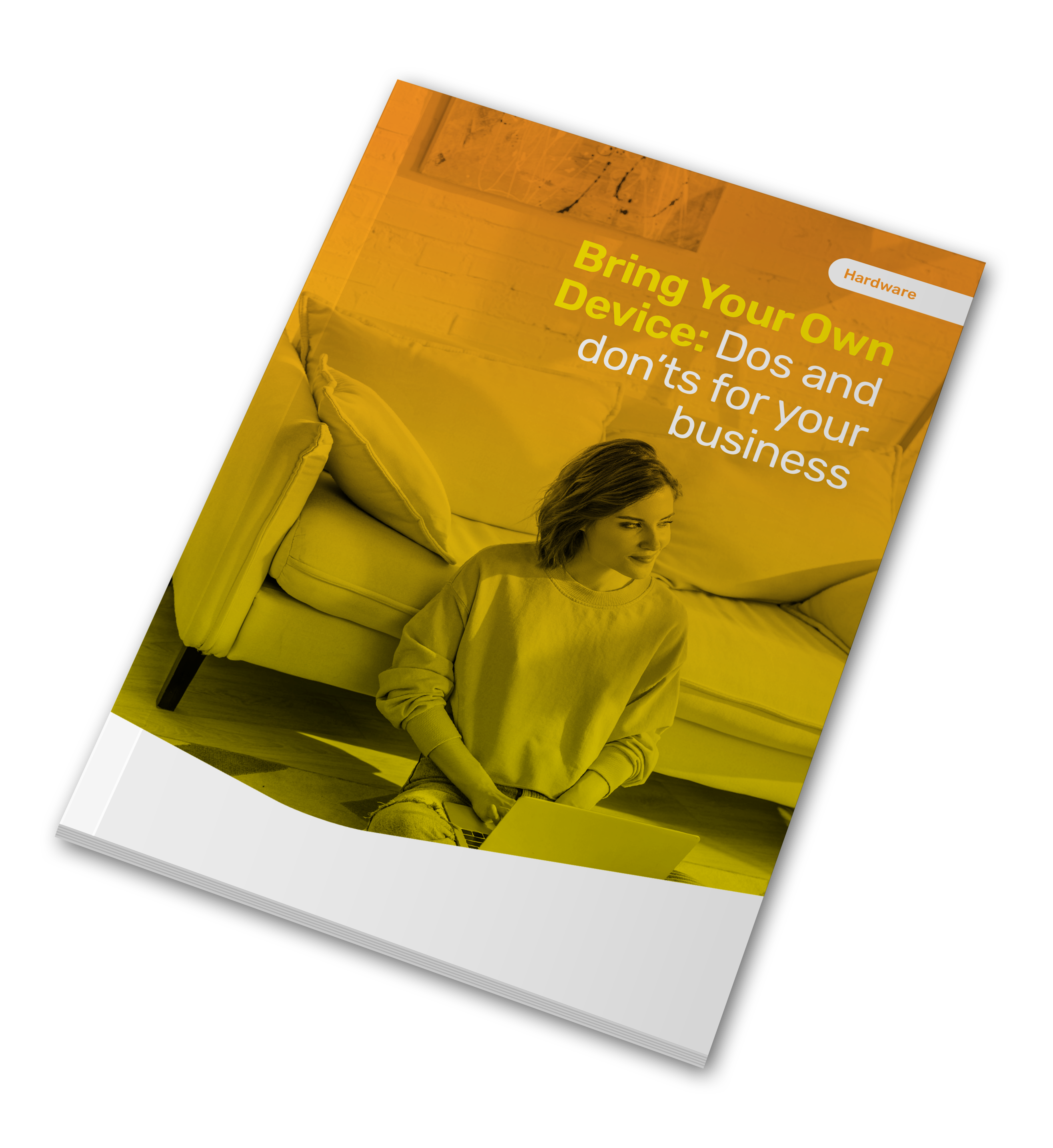Bring Your Own Device - Dos and Don'ts for Your Business